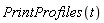 PrintProfiles(t)