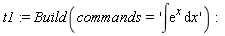 t1 := Build(commands = 'int(exp(x), x)')
