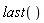 last()