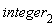integer[2]