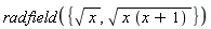 radfield({sqrt(x), sqrt(x*(x+1))})