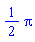 (1/2)*Pi
