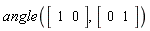 angle(Vector[row](2, {(1) = 1, (2) = 0}), Vector[row](2, {(1) = 0, (2) = 1}))