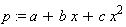 p := a+b*x+c*x^2
