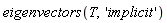 eigenvectors(T, 'implicit')