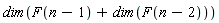 dim(F(n-1)+dim(F(n-2)))