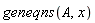geneqns(A, x)