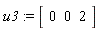 u3 := Vector[row](3, {(1) = 0, (2) = 0, (3) = 2})
