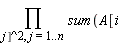 (&prod;) sum(A[i