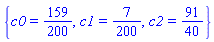 {c0 = 159/200, c1 = 7/200, c2 = 91/40}