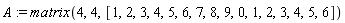 A := matrix(4, 4, [1, 2, 3, 4, 5, 6, 7, 8, 9, 0, 1, 2, 3, 4, 5, 6])