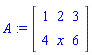 A := matrix([[1, 2, 3], [4, x, 6]])