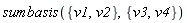 sumbasis({v1, v2}, {v3, v4})