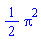 (1/2)*Pi^2