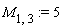 M[1, 3] := 5