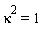 kappa^2 = 1