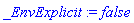 _EnvExplicit := false