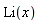 Li(x)