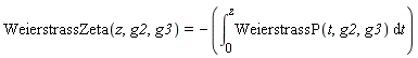WeierstrassZeta(z, g2, g3) = -(int(WeierstrassP(t, g2, g3), t = 0 .. z))