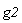 g2