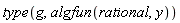 type(g, algfun(rational, y))