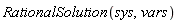 RationalSolution(sys, vars)