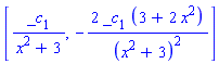 [_c[1]/(x^2+3), -2*_c[1]*(3+2*x^2)/(x^2+3)^2]