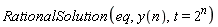 RationalSolution(eq, y(n), t = 2^n)