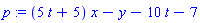 p := (5*t+5)*x-y-10*t-7