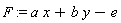 F := a*x+b*y-e