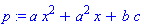p := a*x^2+a^2*x+b*c