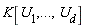 K[U[1], () .. (), U[d]]