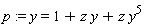 p := y = 1+y*z+z*y^5