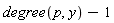 degree(p, y)-1