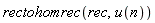 rectohomrec(rec, u(n))