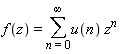 f(z) = sum(u(n)*z^n, n = 0 .. infinity)