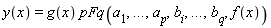 y(x) = g(x)*pFq(a[1], `...`, a[p], b[i], `...`, b[q], f(x))