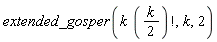 extended_gosper(k*factorial((1/2)*k), k, 2)