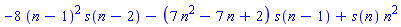 -8*(n-1)^2*s(n-2)-(7*n^2-7*n+2)*s(n-1)+s(n)*n^2