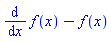 diff(f(x), x)-f(x)