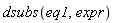 dsubs(eq1, expr)