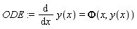 ODE := diff(y(x), x) = Phi(x, y(x))