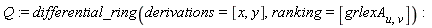Q := differential_ring(derivations = [x, y], ranking = [grlexA[u, v]])