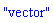 "vector"