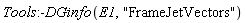 Tools:-DGinfo(E1, "FrameJetVectors")