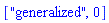 ["generalized", 0]
