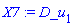 X7 := D_u[1]