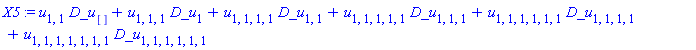 X5 := u[1, 1]*D_u[]+u[1, 1, 1]*D_u[1]+u[1, 1, 1, 1]*D_u[1, 1]+u[1, 1, 1, 1, 1]*D_u[1, 1, 1]+u[1, 1, 1, 1, 1, 1]*D_u[1, 1, 1, 1]+u[1, 1, 1, 1, 1, 1, 1]*D_u[1, 1, 1, 1, 1, 1]