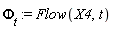 Phi[t] := Flow(X4, t)