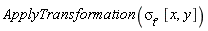 ApplyTransformation(sigma[t], [x, y])